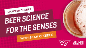 Chapter Cheers: Beer Science for the Senses with Sean O'Keefe